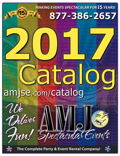 AMJ 2017 Catalog contains all the amazing products you can rent from AMJ Spectacular Events!